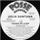 Julia Santana - Sooner Or Later