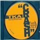 TKA Featuring Michelle Visage - Crash (Have Some Fun)