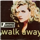 Jammy - Walk Away